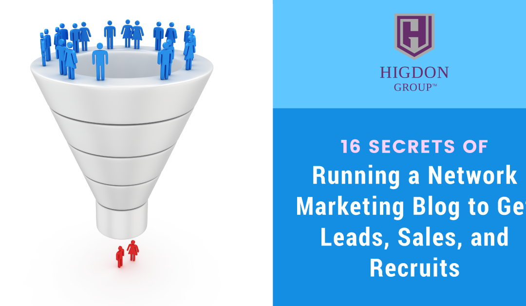16 Secrets of my Network Marketing Blog to Get Leads